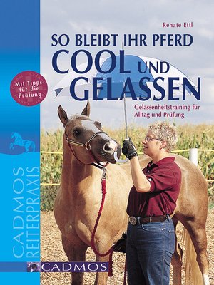 cover image of So bleibt Ihr Pferd cool und gelassen